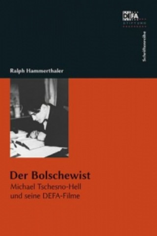 Kniha Der Bolschewist Ralph Hammerthaler