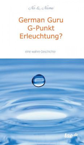 Könyv German Guru G-Punkt Erleuchtung? No & Name