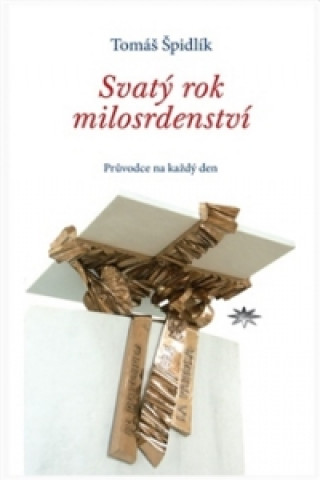 Книга Svatý rok milosrdenství Tomáš Špidlík