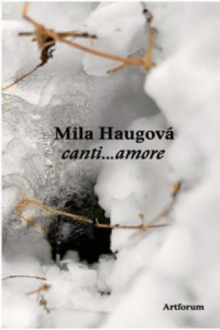 Книга canti...amore Mila Haugová