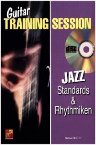 Printed items Guitar Training Session: Jazz Standards & Rhythmiken, m. Audio-CD John Badham