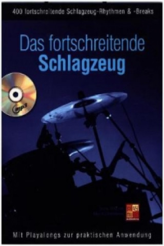 Nyomtatványok Das fortschreitende Schlagzeug, m . MP3-CD Erich Theissen
