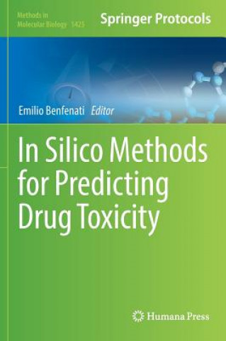Kniha In Silico Methods for Predicting Drug Toxicity Emilio Benfenati