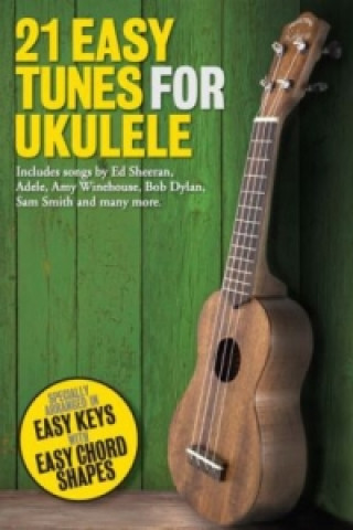 Könyv 21 Easy Tunes For Ukulele 