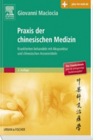 Könyv Praxis der chinesischen Medizin Giovanni Maciocia
