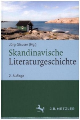 Carte Skandinavische Literaturgeschichte Jürg Glauser