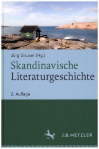 Kniha Skandinavische Literaturgeschichte Jürg Glauser