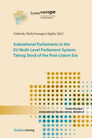 Knjiga Subnational Parliaments in the Eu Multi-Level Parliamentary System Gabriele Abels