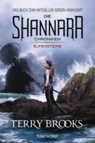Könyv Die Shannara-Chroniken - Elfensteine Terry Brooks