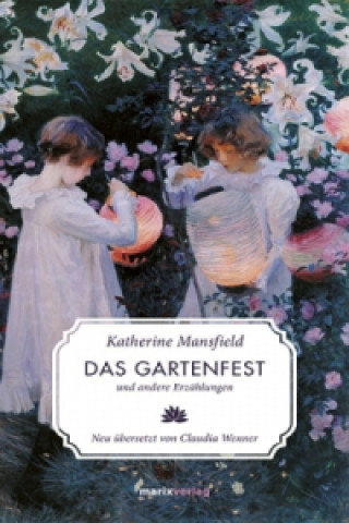 Knjiga Das Gartenfest Katherine Mansfield