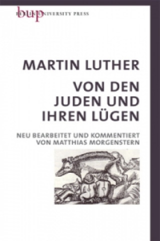 Knjiga Von den Juden und Ihren Lügen Martin Luther