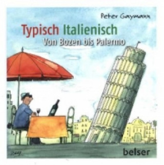 Kniha Typisch Italienisch Peter Gaymann