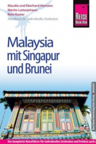 Книга Reise Know-How Malaysia mit Singapur und Brunei Martin Lutterjohann