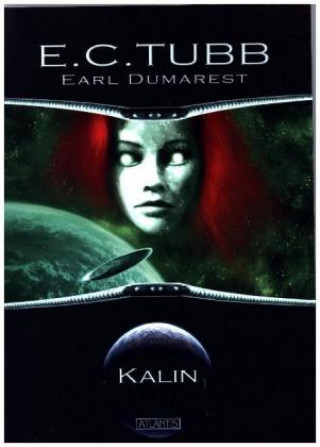 Kniha Earl Dumarest - Kalin E. C. Tubb