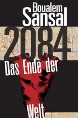 Buch 2084 Boualem Sansal