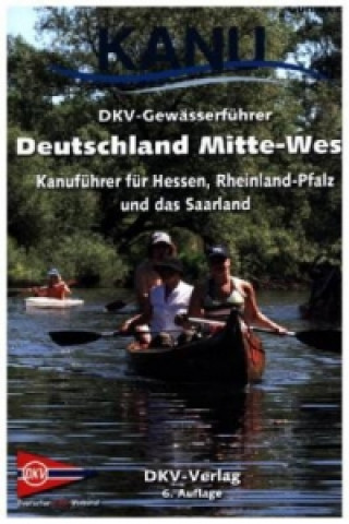 Kniha DKV-Gewässerführer Deutschland Mitte-West Günther Eck