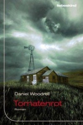 Livre Tomatenrot Daniel Woodrell