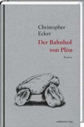 Buch Der Bahnhof von Plön Christopher Ecker