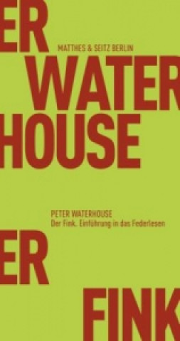 Carte Der Fink Peter Waterhouse