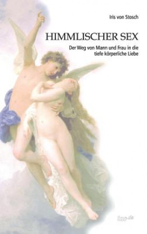 Libro Himmlischer Sex Iris Von Stosch