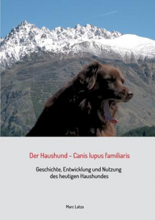 Könyv Haushund - Canis lupus familiaris Marc Latza