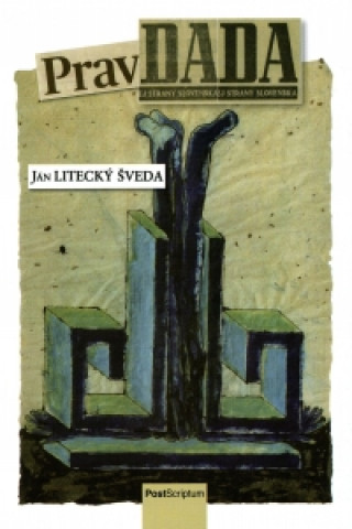 Könyv PravDADA Ján Litecký Šveda