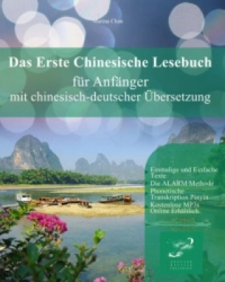 Carte Das Erste Chinesische Lesebuch für Anfänger, m. 29 Audio, m. 1 Buch 