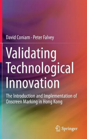Buch Validating Technological Innovation David Coniam