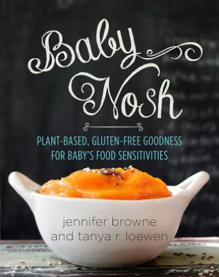 Kniha Baby Nosh Jennifer Browne