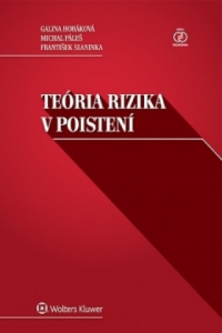 Книга Teória rizika v poistení Galina Horáková