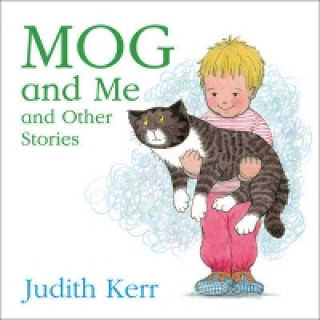 Könyv Mog and Me and Other Stories Judith Kerr