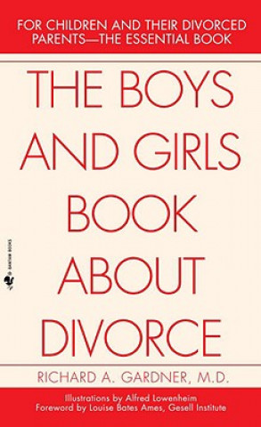 Kniha Boys and Girls Book about Divorce Richard A. Gardner