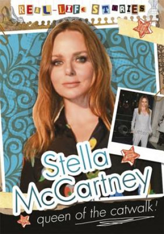 Kniha Real-life Stories: Stella McCartney Sarah Levete