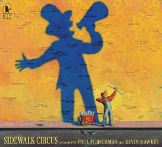 Kniha Sidewalk Circus Paul Fleischman