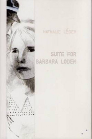 Książka Suite for Barbara Loden Nathalie Leger