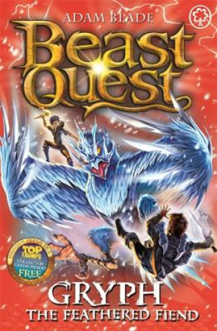 Könyv Beast Quest: Gryph the Feathered Fiend Adam Blade