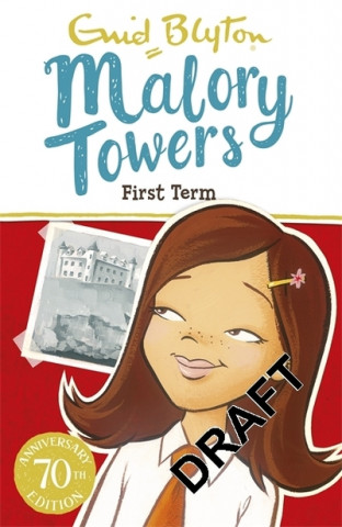 Könyv Malory Towers: First Term Enid Blyton