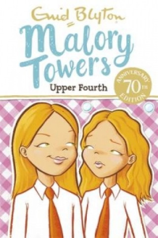 Kniha Malory Towers: Upper Fourth Enid Blyton