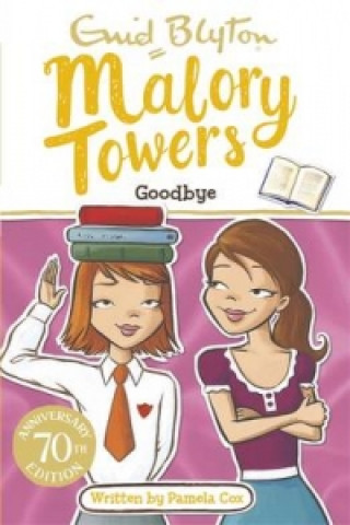 Kniha Malory Towers: Goodbye Enid Blyton
