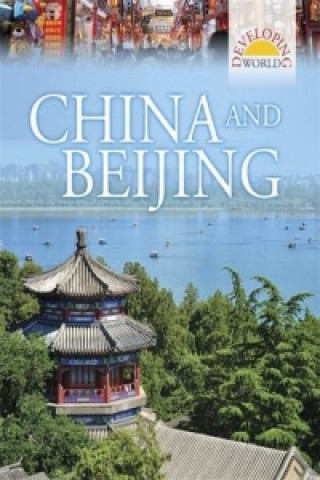 Carte Developing World: China and Beijing Philip Steele