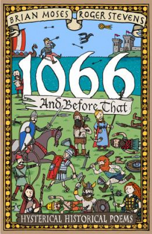 Carte 1066 and before that - History Poems Brian Moses
