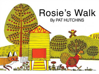 Kniha Rosie's Walk Pat Hutchins