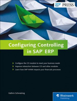 Книга Configuring Controlling in SAP ERP Kathrin Schmalzing