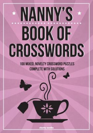 Kniha Nanny's Book of Crosswords Clarity Media