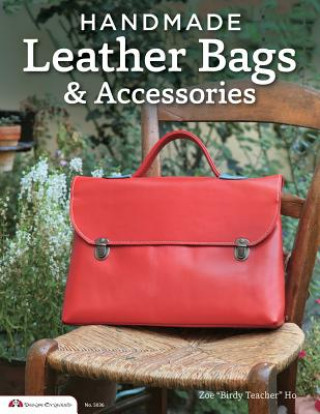 Книга Handmade Leather Bags & Accessories Elean Ho