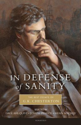 Könyv In Defense of Sanity G. K. Chesterton