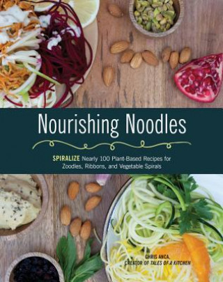 Książka Nourishing Noodles Cristiana Anca