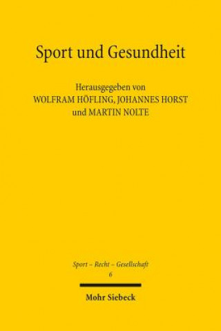 Книга Sport und Gesundheit Wolfram Höfling