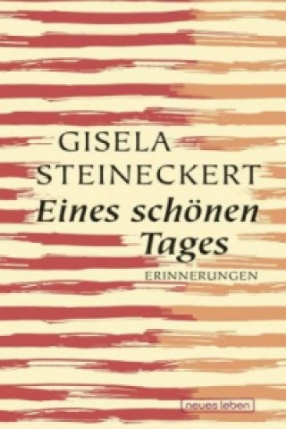 Kniha Eines schönen Tages Gisela Steineckert