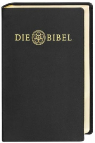 Книга Die Bibel, Lutherübersetzung revidiert 2017, Premiumausgabe Martin Luther